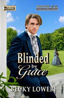 Blinded By Grace