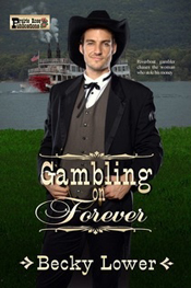 Gambling on Forever -- Becky Lower